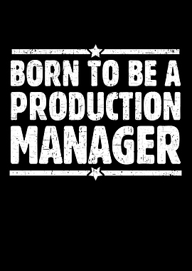 Born To Be A Manager