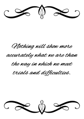 Trials and Difficulties