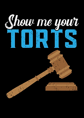Show Me Your Torts