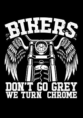 Bikers dont go grey turn c