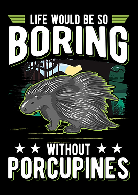 Porcupine Lover