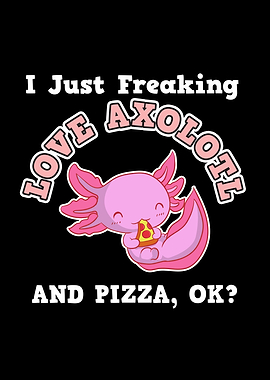 Axolotl Eating Pizza Gift