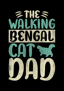 The Walking Bengal Cat Dad