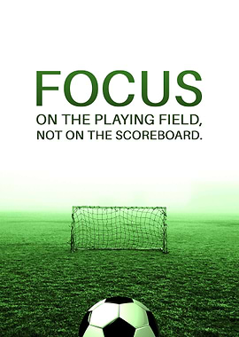 Focus on the Playing Field