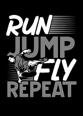 Run Jump Fly Repeat