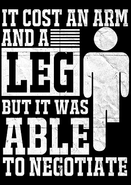 It Cost An Arm And A Leg B