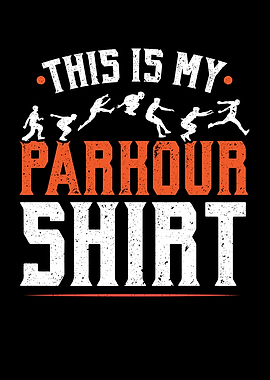 This Is My Parkour Shirt
