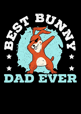 Best Bunny Dad Ever