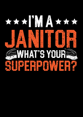 Im A Janitor