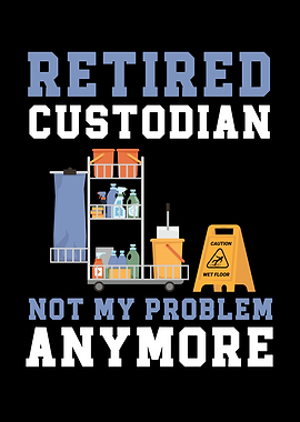 Retired Custodian