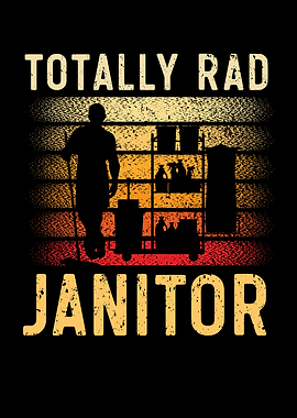 Totally Rad Janitor