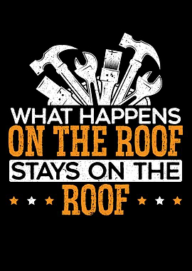 What Happens On The Roof