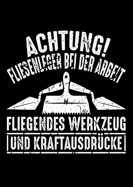 Achtung FliesenlegerArbeit