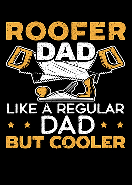 Roofer Dad