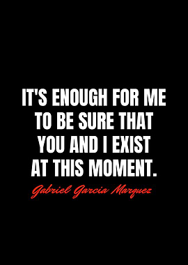 Gabriel Garcia Quotes