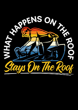 What Happens On The Roof