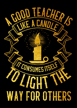 A good teacher is like