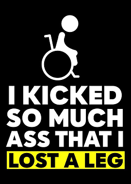 I Kicked So Much Ass That