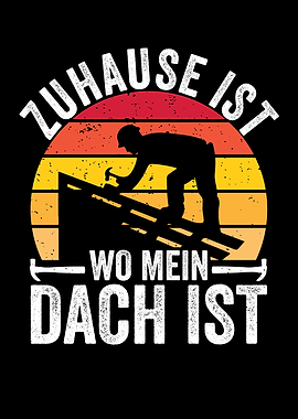 Zuhause Ist Wo Mein Dach