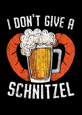 I Dont Give A Schnitzel