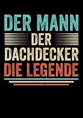 Der Mann Der Dachdecker