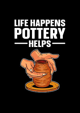 Life Happens Pottery