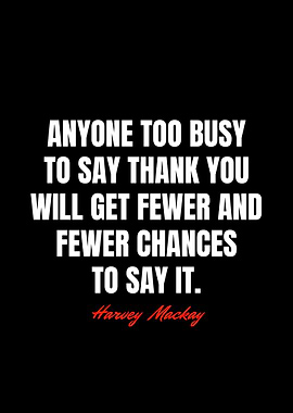 Harvey Mackay Quotes