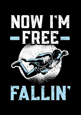 Im Free Fallin Skydiver