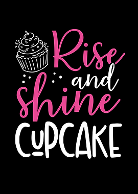 Rise and shine cupcake
