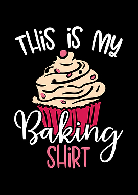 This is my baking shirt
