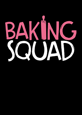 Baking squad