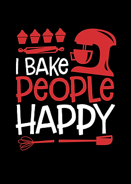 I bake people happy