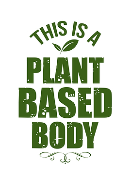 Plant based diet Body