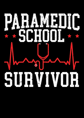 Paramedic School Survivor