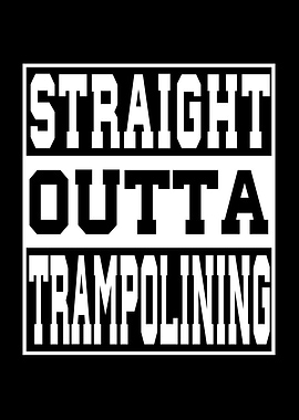 Trampolining Saying funny