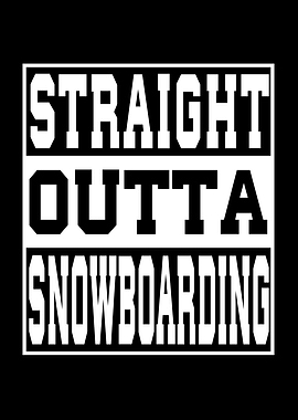 Snowboarding Saying funny