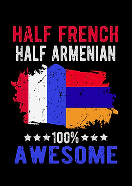 Half French Half Armenian