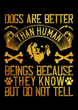 Dogs are better than human