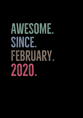 Awesome Since February