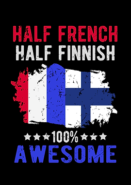 Half French Half Finnish