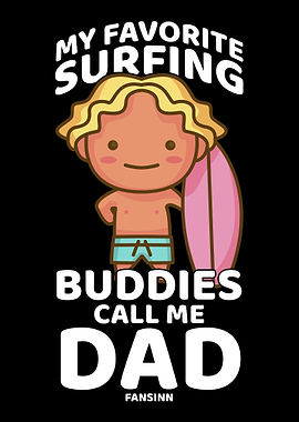 My Favorite Surfing Buddie