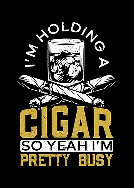 Im Holding A Cigar