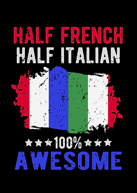 Half French Half Italian