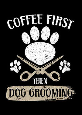 Coffee Lover Pet Groomer