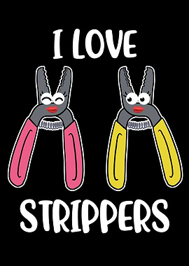 I Love Strippers