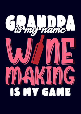 Grandpa Wine Making