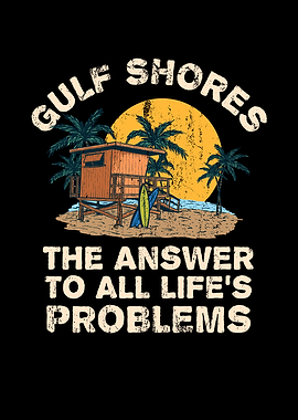 Gulf Shores Answer To All