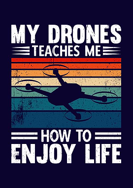 My Drones Teaches Me
