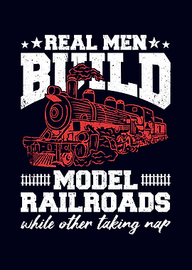 Men Build Model Railroads