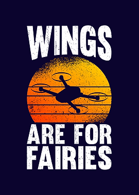 Wings Are For Fairies